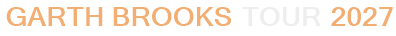 Garth Brooks Tour 2027